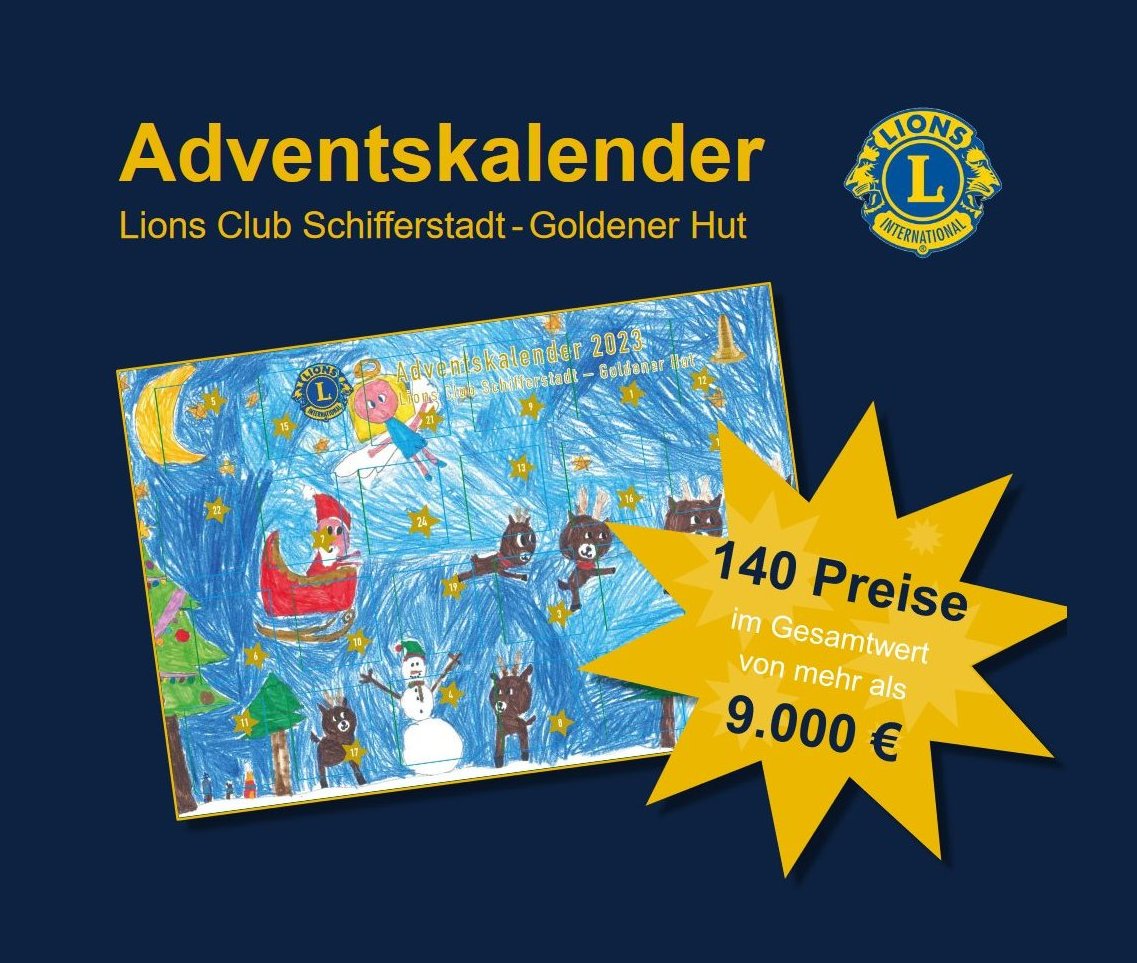 Der Lions Adventskalender 2023 - ein Gewinn für alle: Die Gewinner der 140 Preise und mit jedem gekauften Kalender auch die soziale Jugendarbeit in Schifferstadt